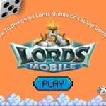 Lords Mobile logo prominently displayed in the center with a crowned knight character above it, surrounded by gaming dice and gems on an orange background. The image includes "How To Download Lords Mobile On Laptop Usitlity" text and a blue "PLAY" button, illustrating a guide for playing the mobile strategy game on PC through emulators.