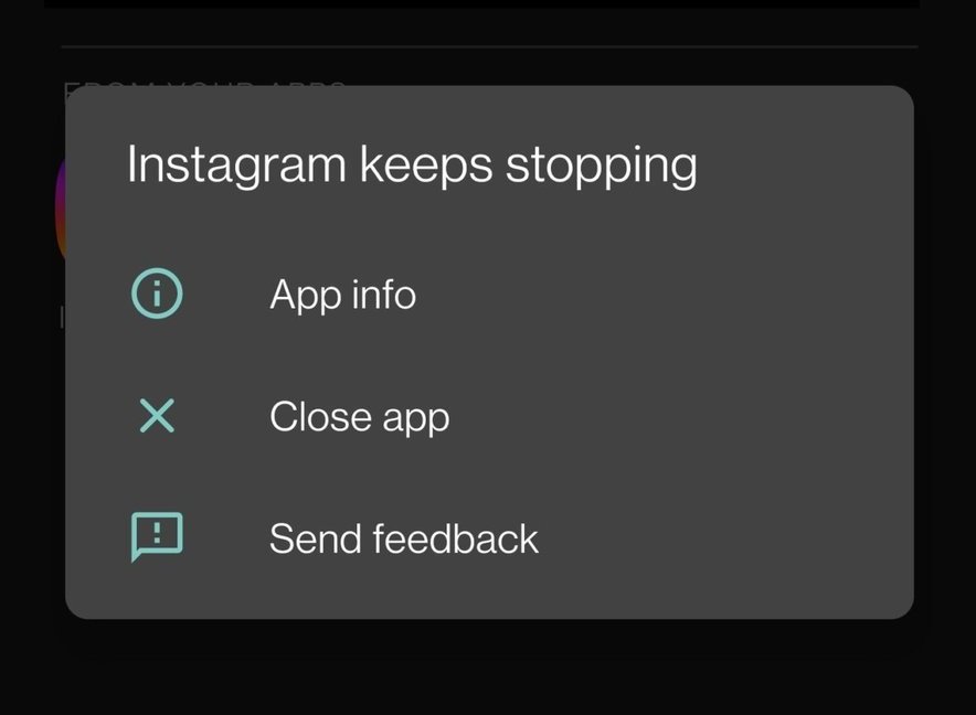 Android system dialog showing "Instagram keeps stopping" with three options: App info (info icon), Close app (X icon), and Send feedback (speech bubble icon)