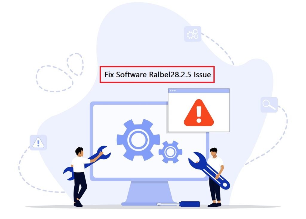 Illustration of technicians fixing Software Ralbel28.2.5 issue with tools and warning error sign on computer screen.